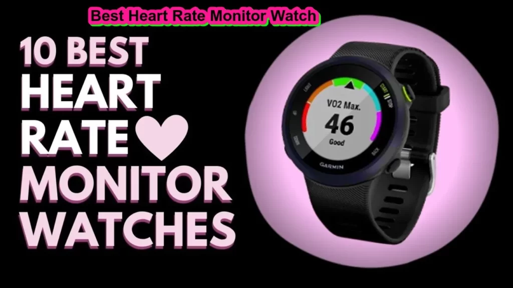 Best Heart Rate Monitor Watch